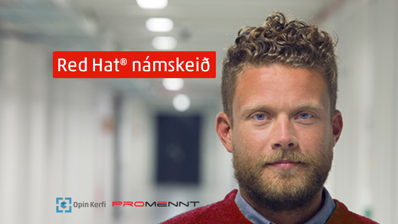 Red Hat fræðsla- samstarf Promennt og Opinna Kerfa